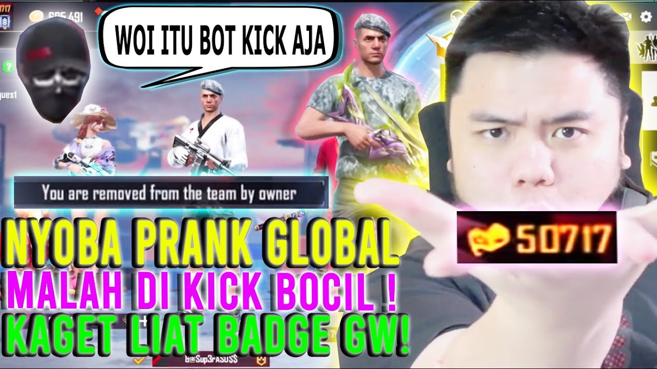 PRANK GLOBAL MALAH DIKICK! TAPI KETAR KETIR LIAT BADGE SULTAN AUTO NANGIS!!