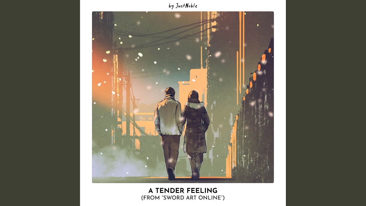 A Tender Feeling (From 