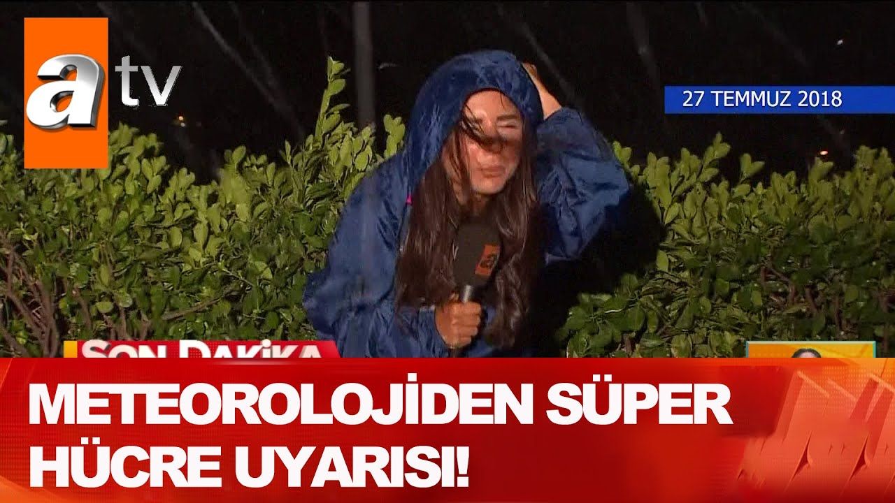 Meteorolojiden süper hücre uyarısı! - Atv Haber 22 Haziran 2020