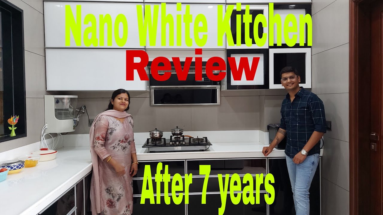 NANO WHITE KITCHEN COUNTERTOP REVIEW AFTER 7 YEARS / NANO G5/ NANO G7 / G9 / WITH DETAILS IN HINDI