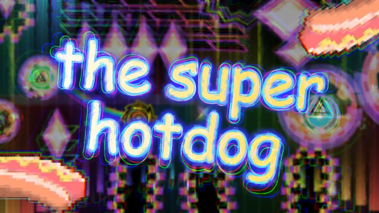 the super hotdog &rarr; 100% [Extreme Demon] by awesomeme360