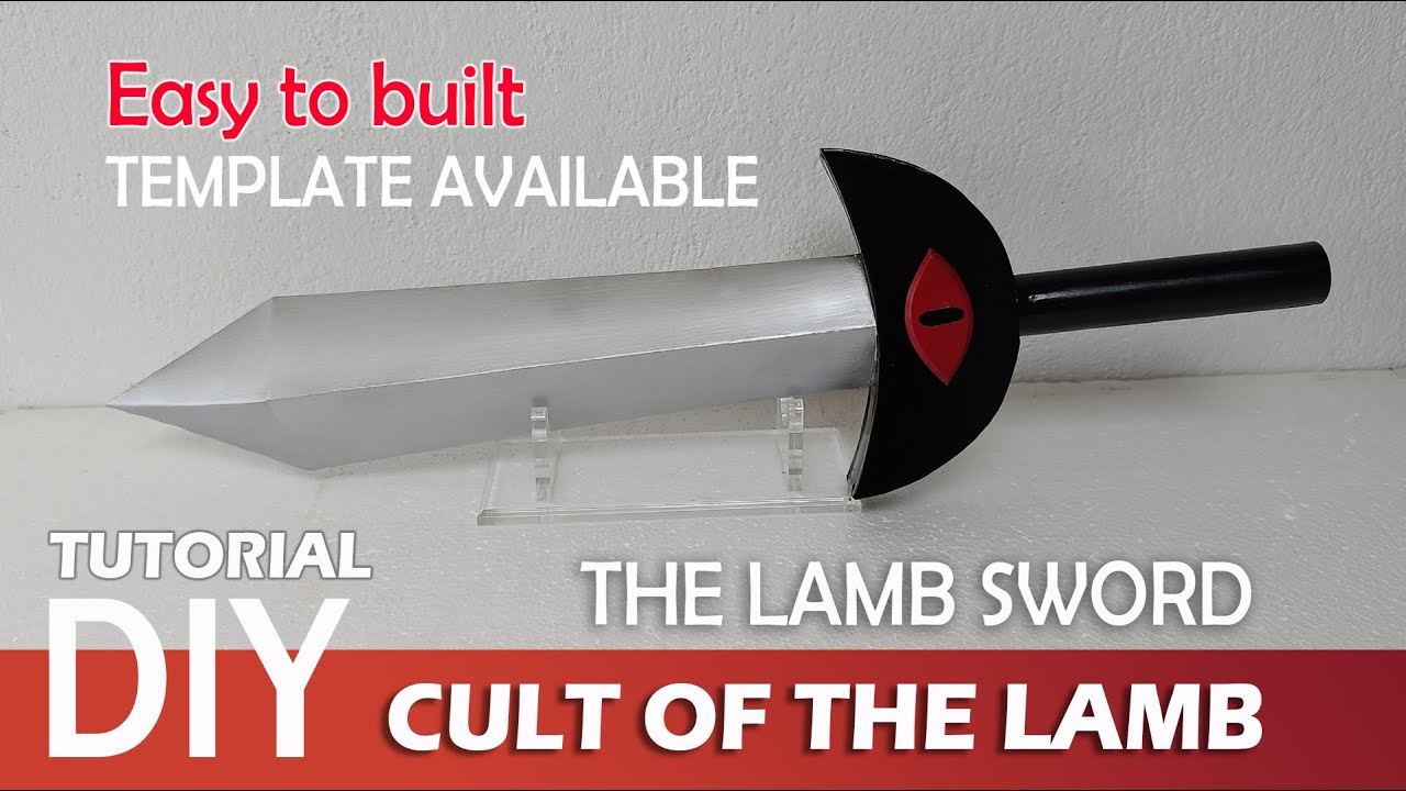 Cult of the Lamb Cosplay sword Crusader's Blade Tutorial for EVA foam template