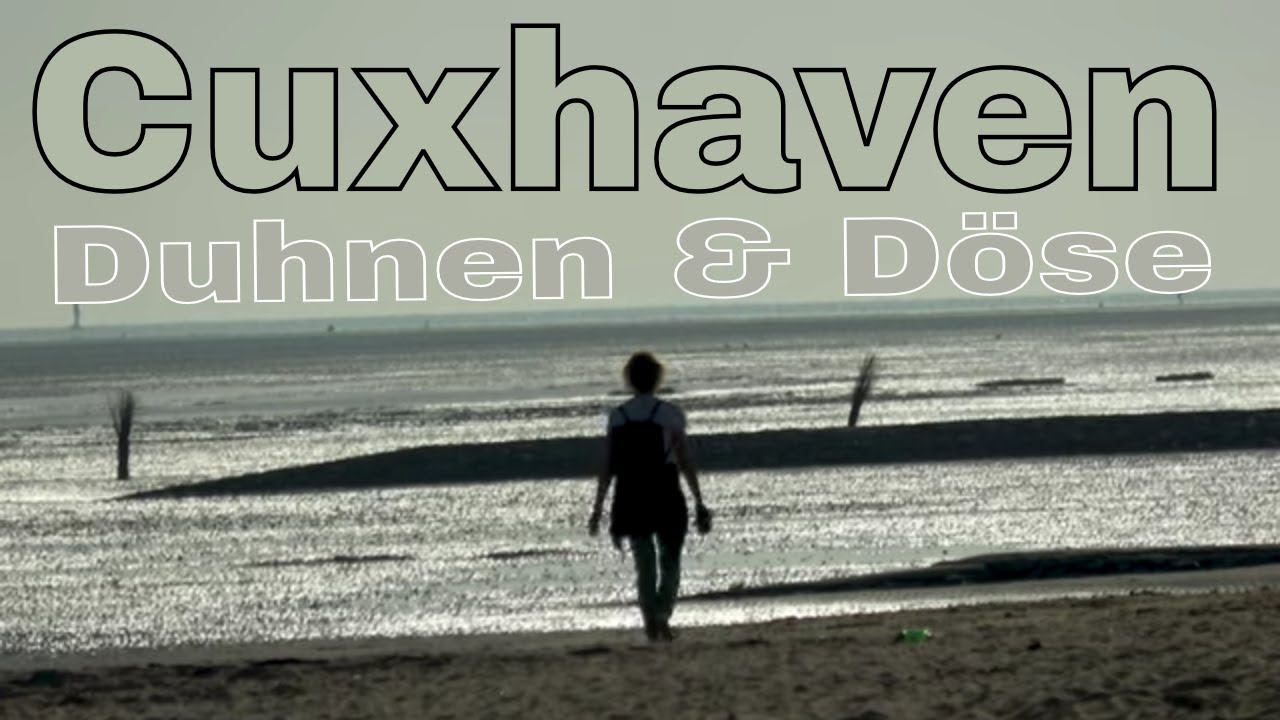 Cuxhaven - Duhnen und Döse im Juni 2022 | 4k