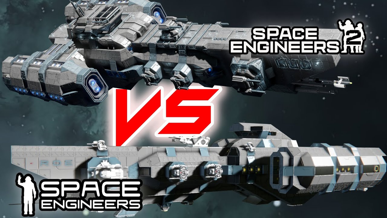 Space Engineers vs. Space Engineers 2