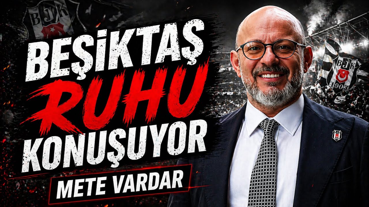 BEŞİKTAŞ RUHU KONUŞUYOR | Mete Vardar Konuk, Feyyaz Uçar Sunuyor
