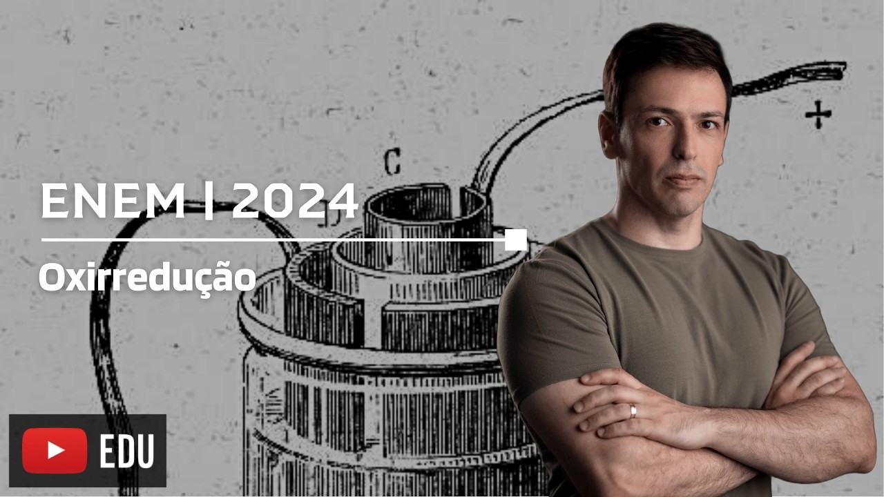 Questão ENEM/2024 - Oxirredução