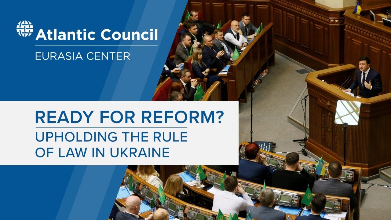 Ready for reform? Upholding the rule of law in Ukraine