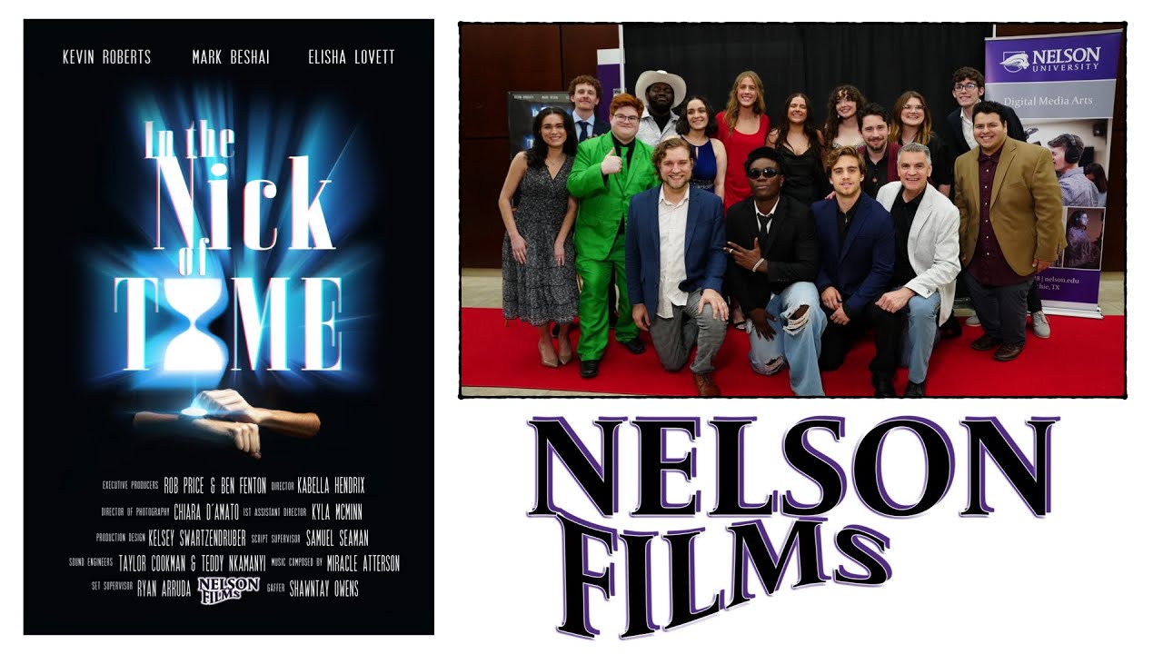 In the Nick of Time / Nelson Films 2025