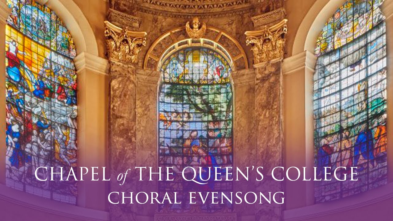 Choral Evensong Live from Queen's on Sunday 8 March 2026