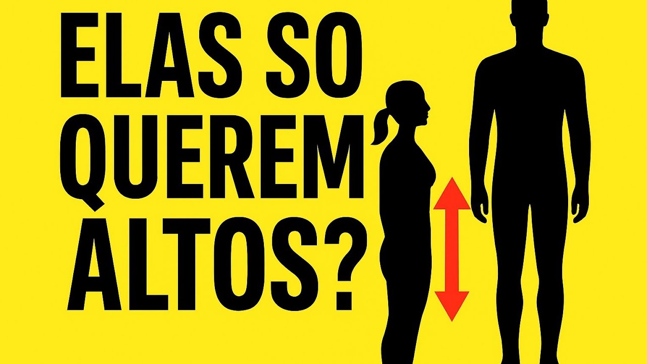 Por que MULHERES preferem HOMENS ALTOS (e qual a altura ideal).