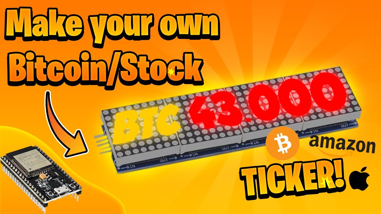 HOW TO make a BITCOIN and STOCK ticker with an ESP32 and Max7219