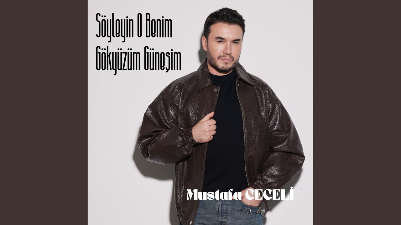 Söyleyin O Benim Gökyüzüm Güneşim