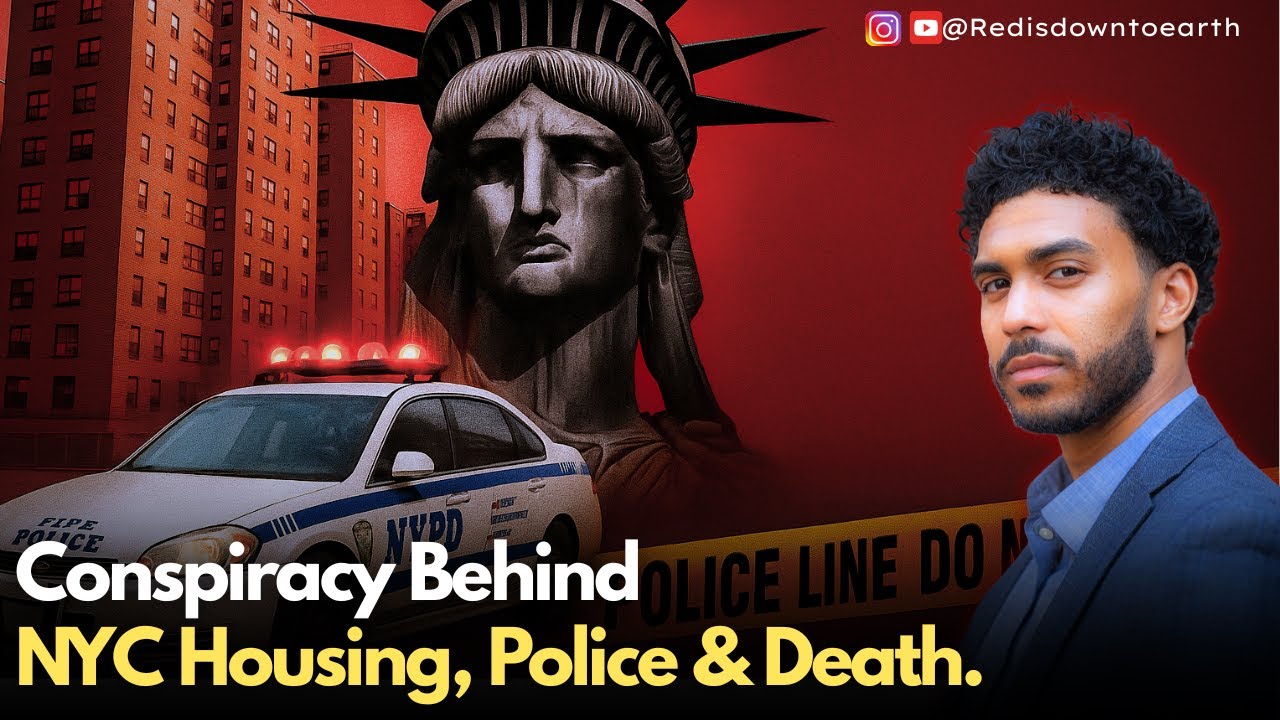 Conspiracy Behind NYC Housing, Police & Death. | Down to Earth