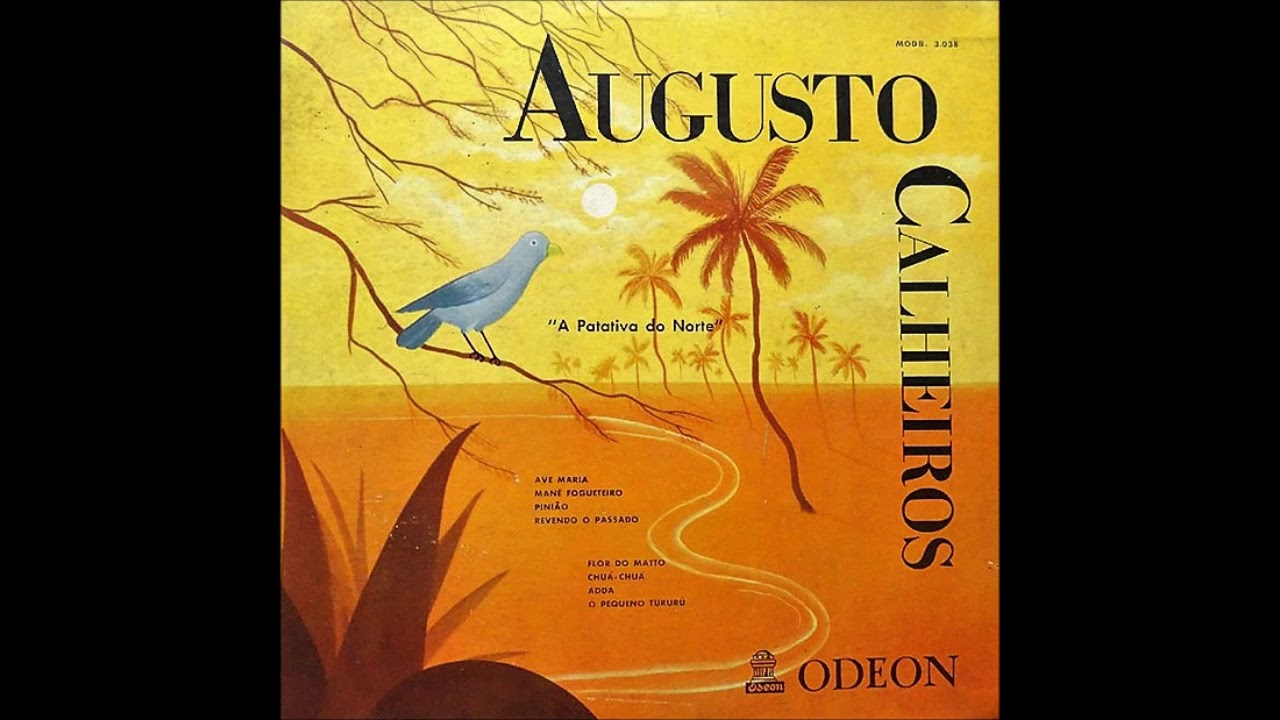 Augusto Calheiros // A Patativa do Norte
