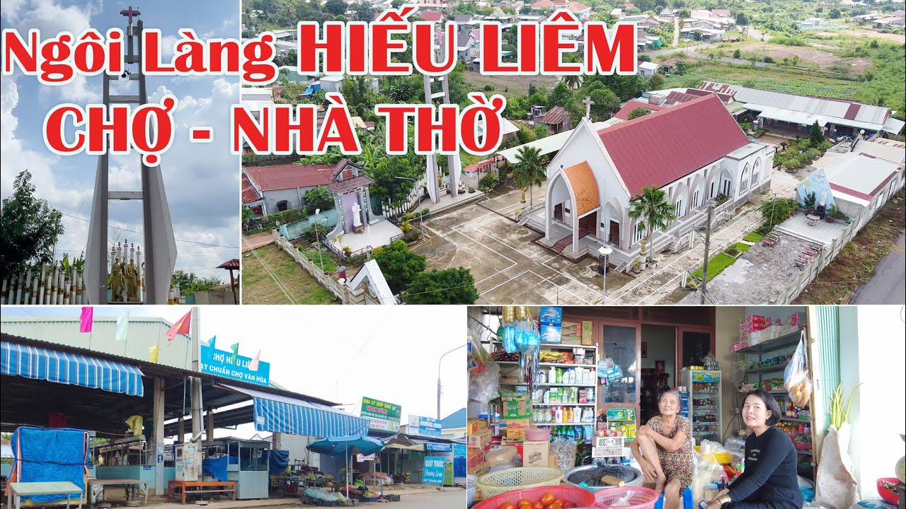 Đường đến Hiếu Liêm # 2 | Chợ và Nhà Thờ Hiếu Liêm | Khu Dân cư Yên Bình | Vĩnh Cửu | Đồng Nai