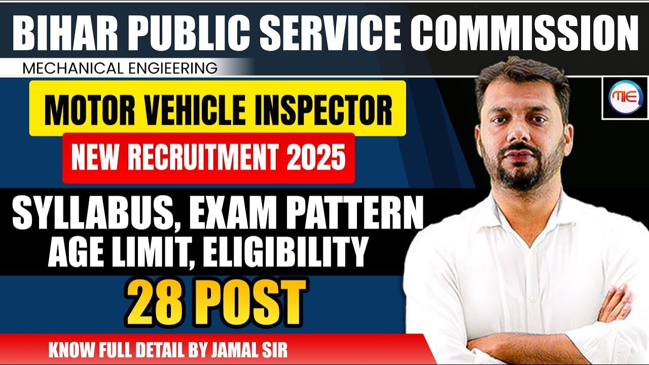 BPSC Motor Vehicle Inspector Recruitment 2025 | Syllabus, Exam Pattern, Age,|BPSC New vacancy 2025