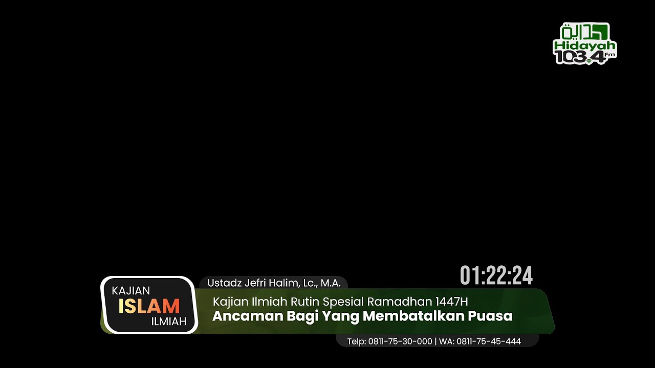 Ancaman Bagi Yang Membatalkan Puasa Tanpa Udzur - Ustadz Jefri Halim, Lc., M.A.