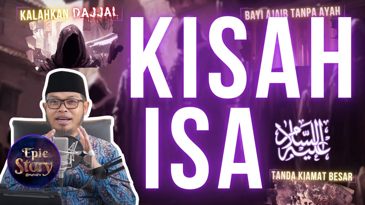 FULL KISAH NABI YANG MASIH HIDUP SAMPAI HARI INI, ISA ALAIHISSALAM - Epic Story