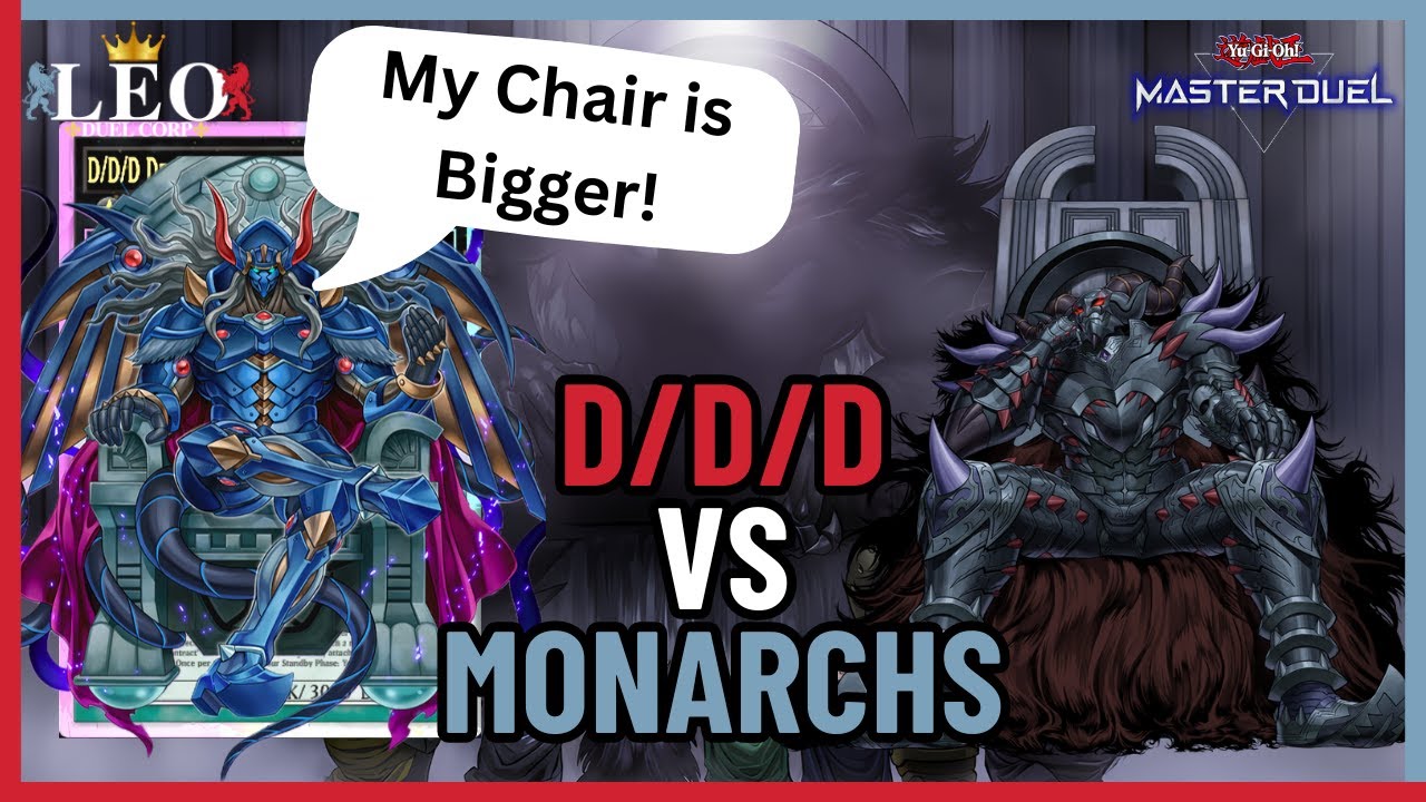 Monarchs are back?! vs D/D/D! Yu-Gi-Oh! Master Duel
