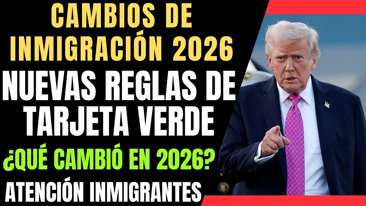Reforma Migratoria Estadounidense de 2026: Explicación de Normas Sobre la Tarjeta Verde y las Visas!