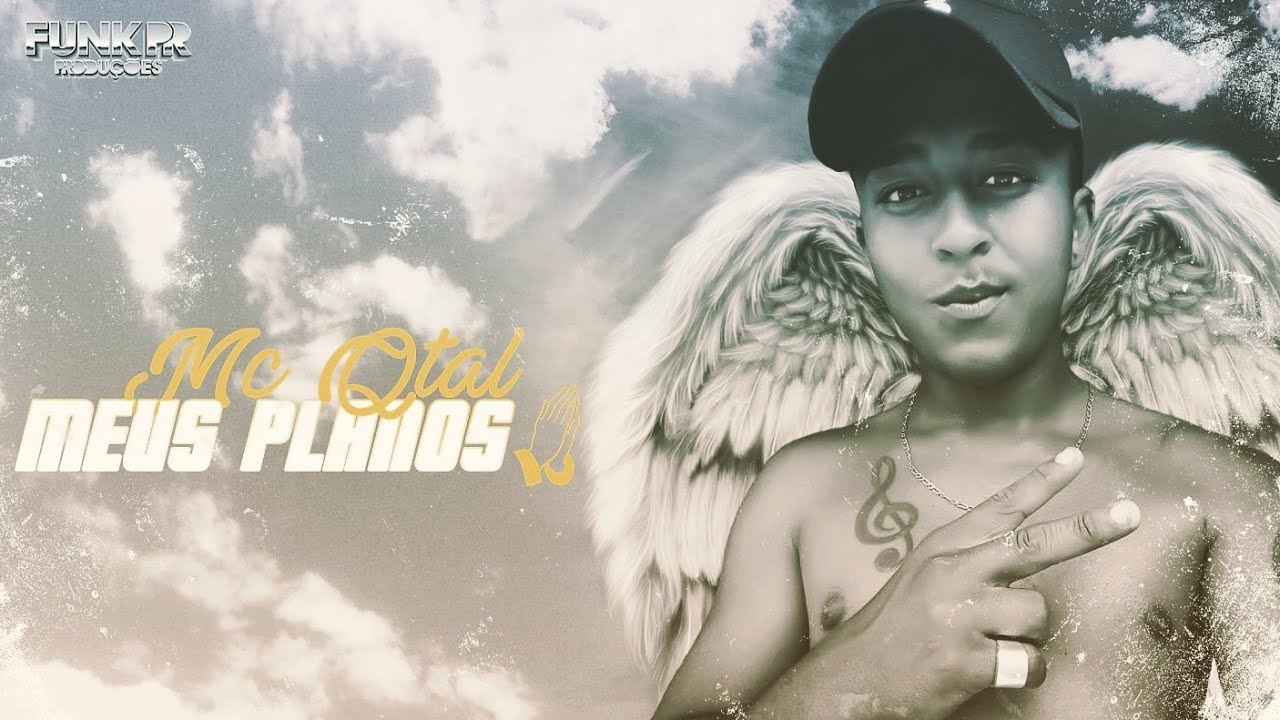 MC QTAL - MEUS PLANOS (DJ AGE FUNK PR)