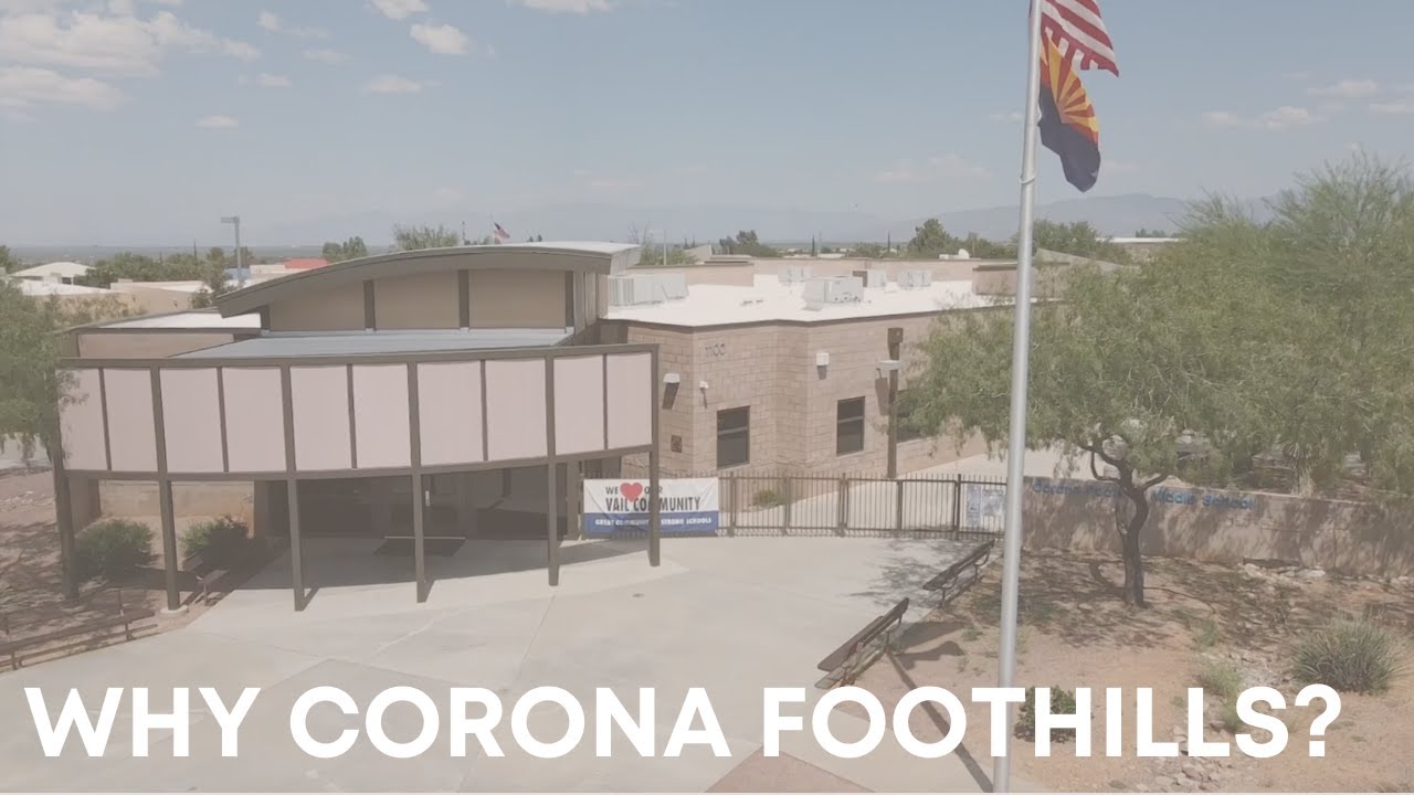 Why Corona Foothills Middle School?