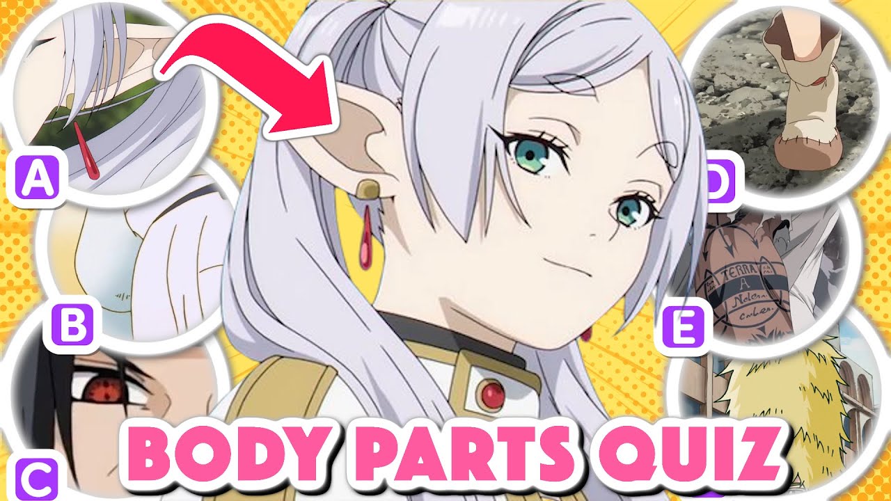 Anime Quiz - Guess The Character By Their Body Parts