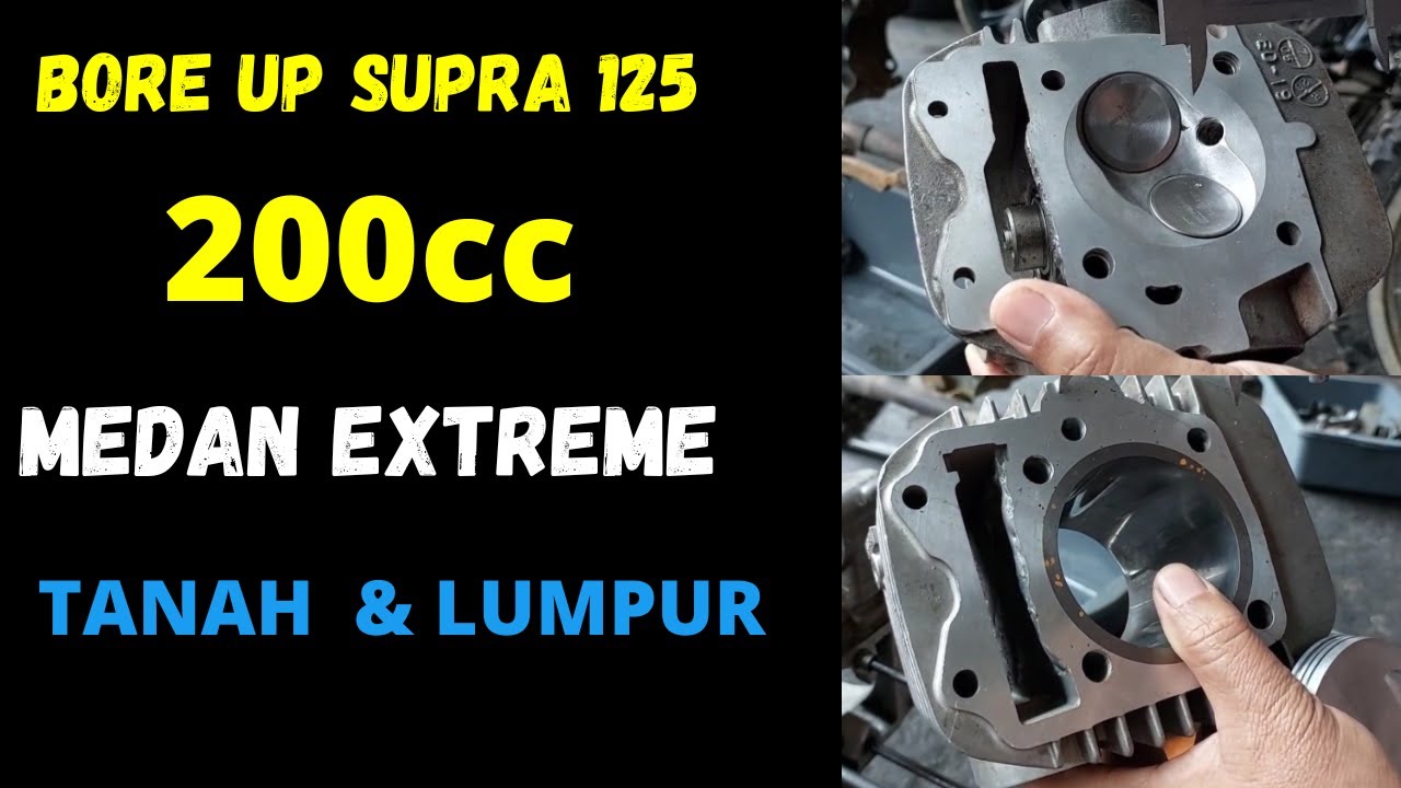 BORE UP SUPRA  200CC, UNTUK OFFROAD MEDAN EXTREME.