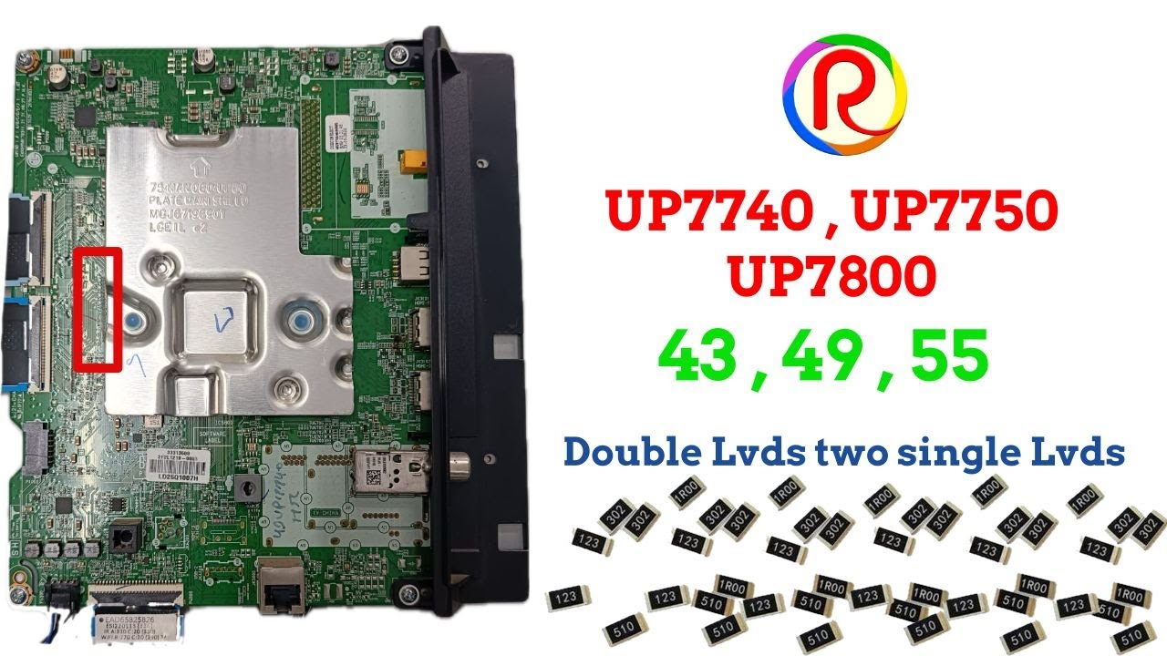 LG 43UP7740 , UP7750 , UP7800 Double Lvds two single Lvds