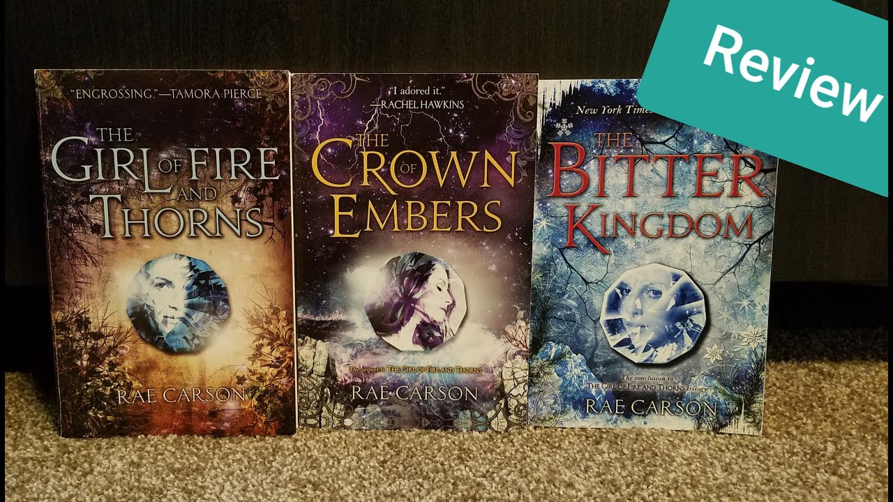 Review: The Girl of Fire and Thorns trilogy by Rae Carson