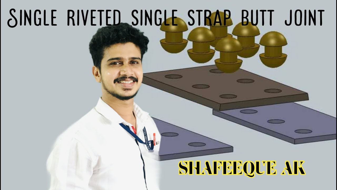 SINGLE STRAP SINGLE RIVETED BUTT JOINT I MACHINE DRAWING