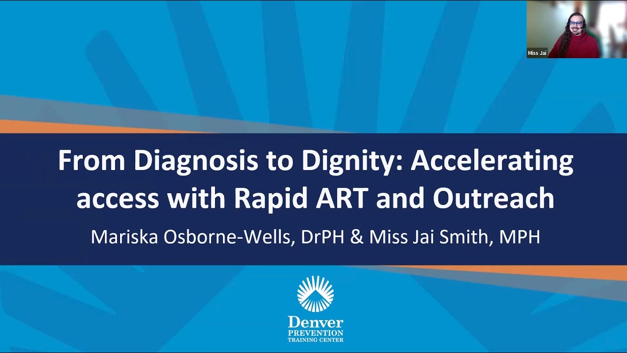 CoP: From Diagnosis to Dignity: Accelerating access with Rapid ART and Outreach