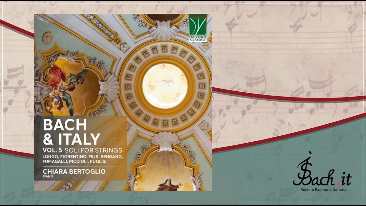 38. JSBach.it Consiglia: Bach & Italy Vol. 5, Solos for Strings di Chiara Bertoglio