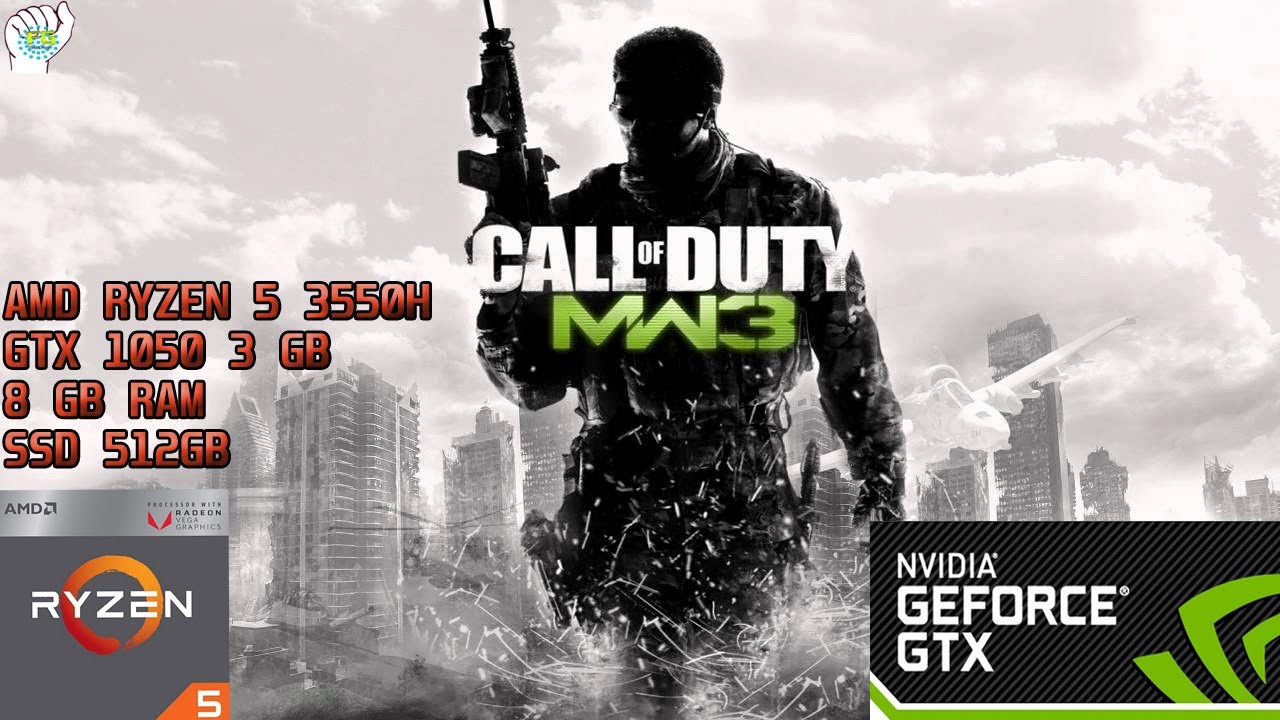 Call of Duty Modern Warfare 3 | 1080p | AMD Ryzen 5 3550H + GTX 1050 3GB + 8 GB RAM (SC)