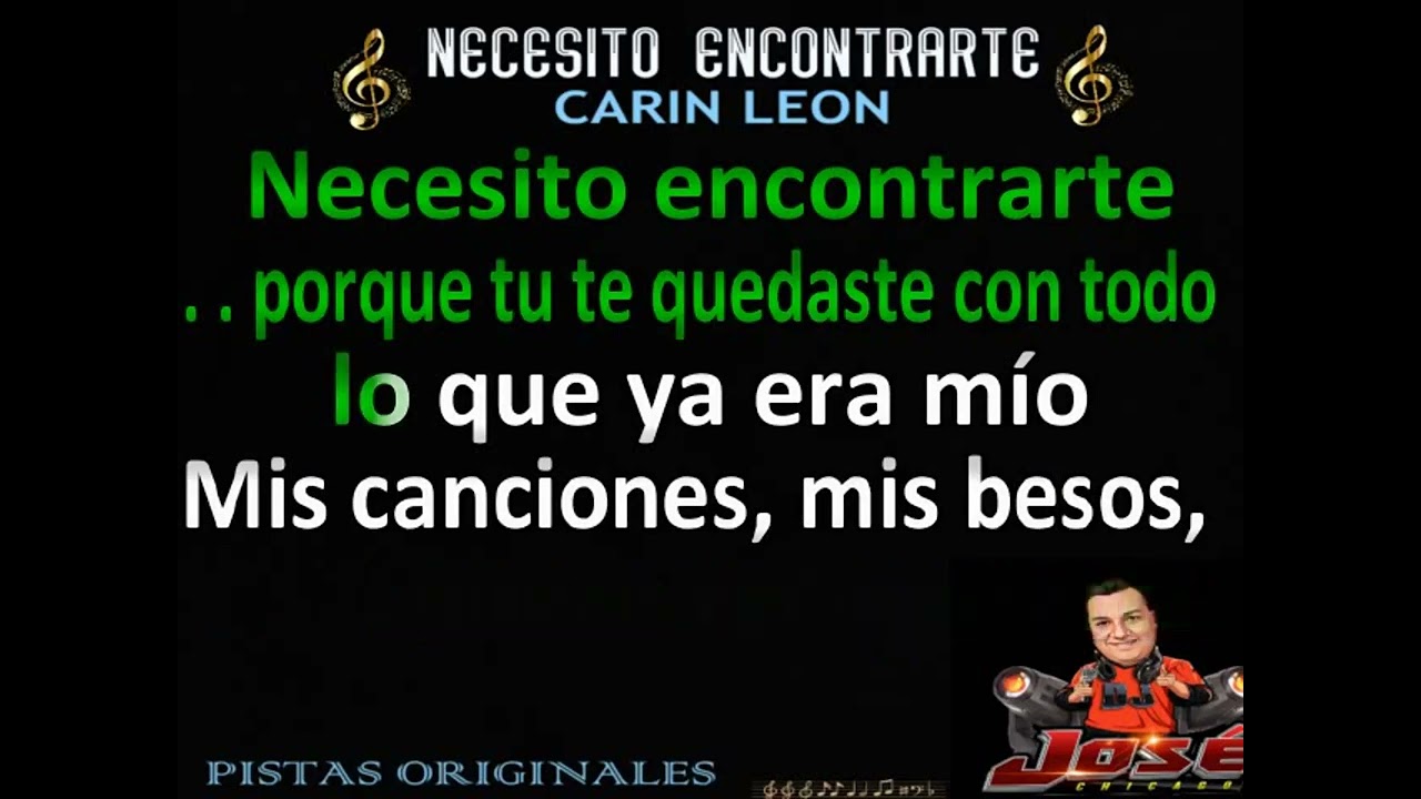 necesito encontrarte.  carin león. karaoke con guía y audio de alta resolución