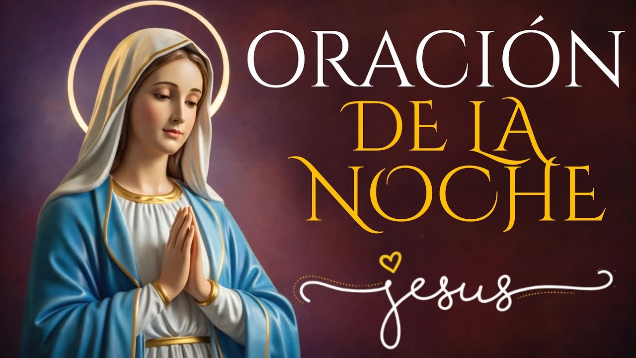 ORACIÓN DE LA NOCHE (MARTES 03/02) 🌙 NO TE VAYAS A DORMIR SIN ESCUCHAR ESTO | ROSARIO