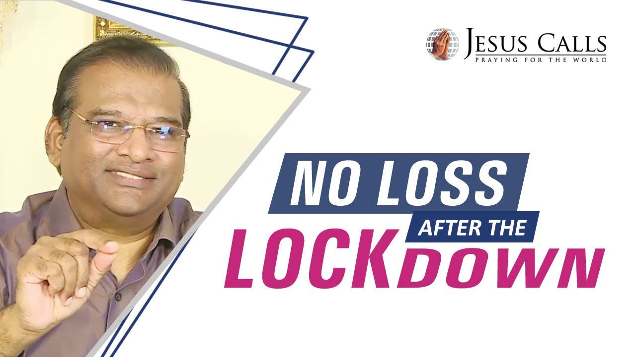 No Loss After The Lock Down | Dr. Paul Dhinakaran
