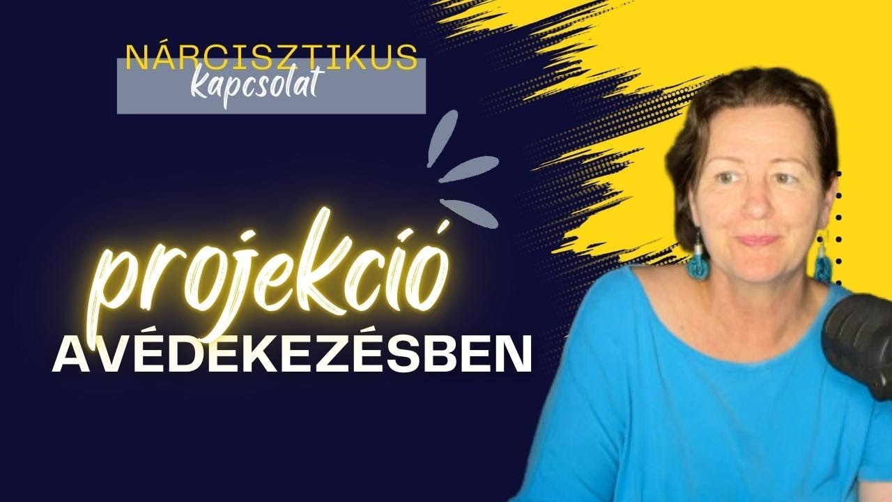 Projekció a (nárcisztikus) védekezésben