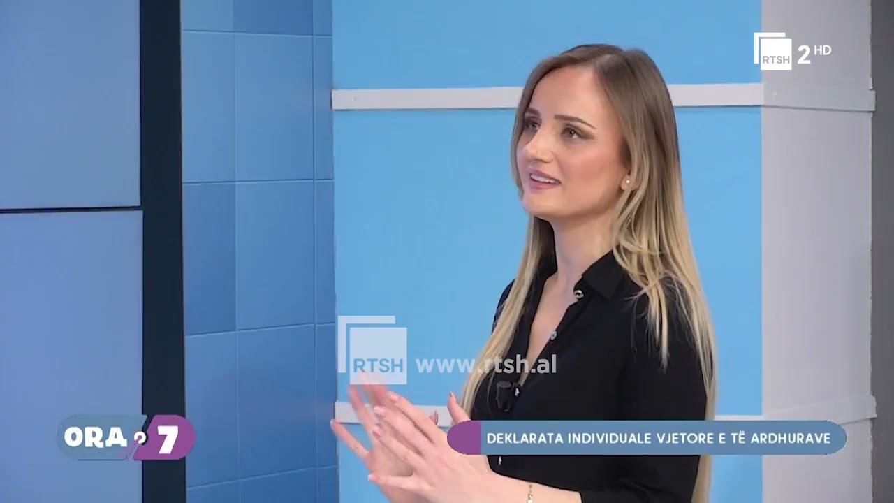 Deklarata individuale vjetore e të ardhurave, regjistrimi dhe aksesi në sistem| Ora 7 në RTSH