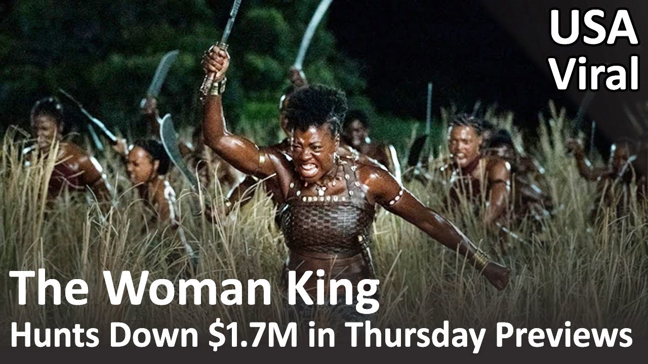 Box Office: The Woman King&rsquo; Hunts Down $1.7M in Thursday Previews