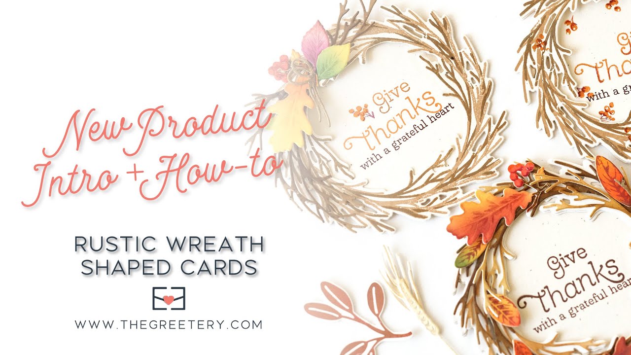 New Product Intro + How-to: Rustic Wreath Stamps & Dies