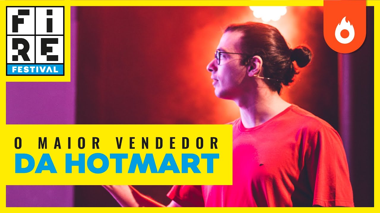 As 3 maiores estratégias para ser o top 1 na Hotmart | Mairo Vergara no FIRE FESTIVAL 2018