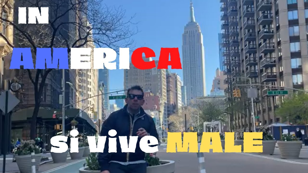 IN AMERICA SI VIVE MALE