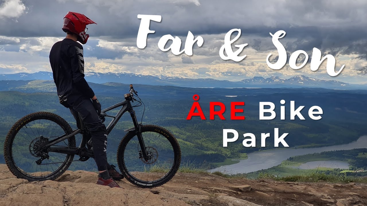 Far och Son - ÅRE BIKE PARK