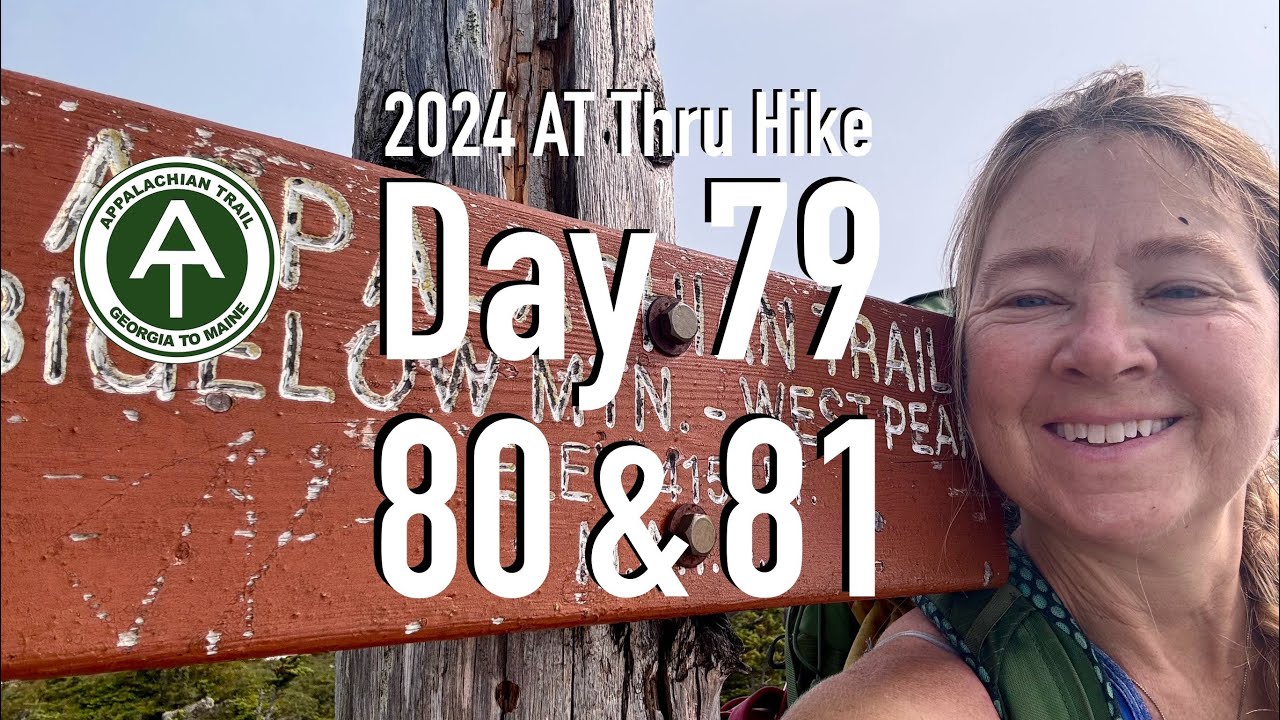AT Thru Hike Day 79, 80 & 81: Safford Notch Campsite to Stratton to Crocker Cirque Campsite