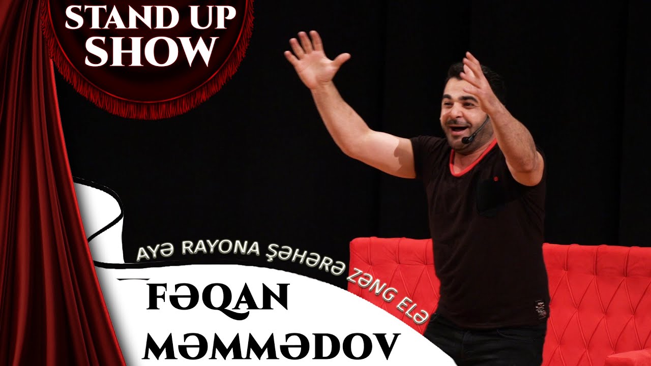 Feqan Memmedov - Stand up - Ayə Rayona Şəhərə zəng elə (Təmiz Söhbət) 2022