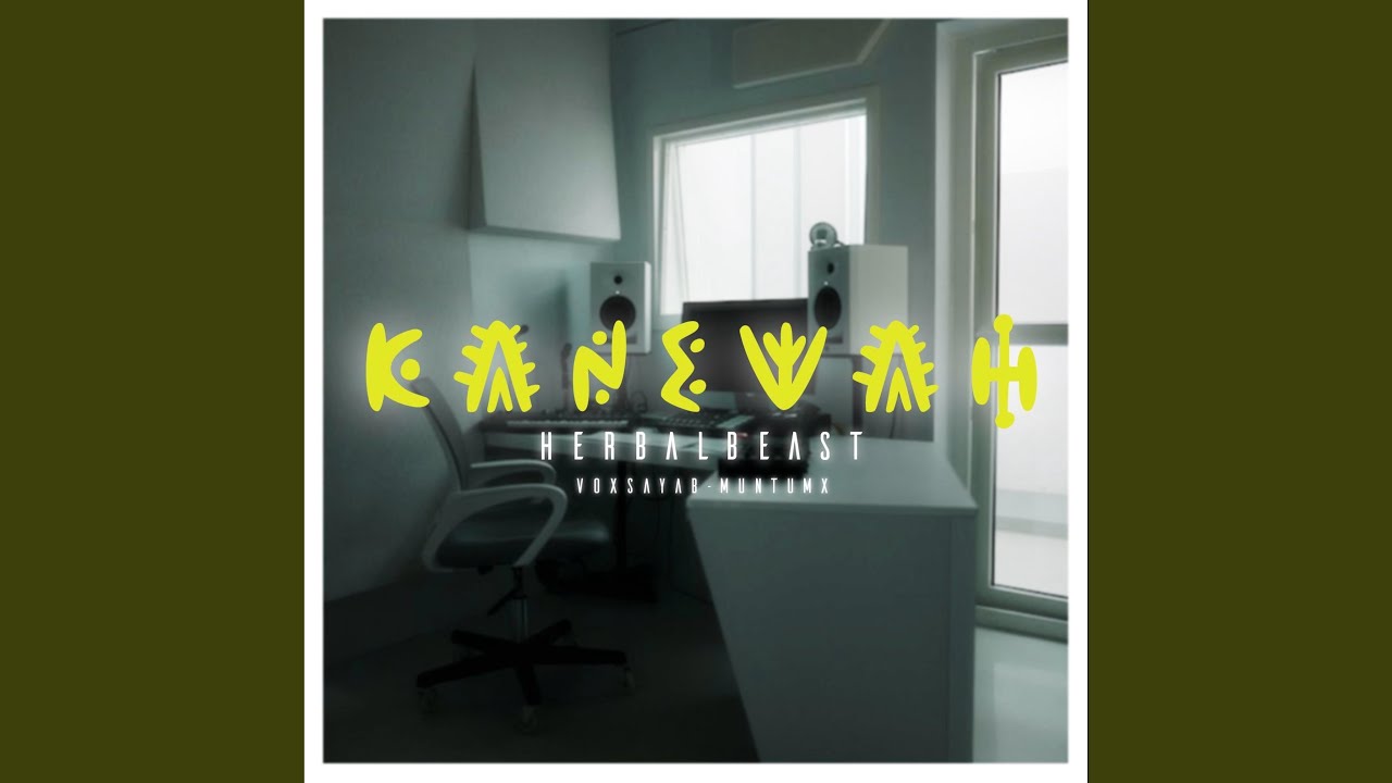 Kanevah (feat. Voxsayab)