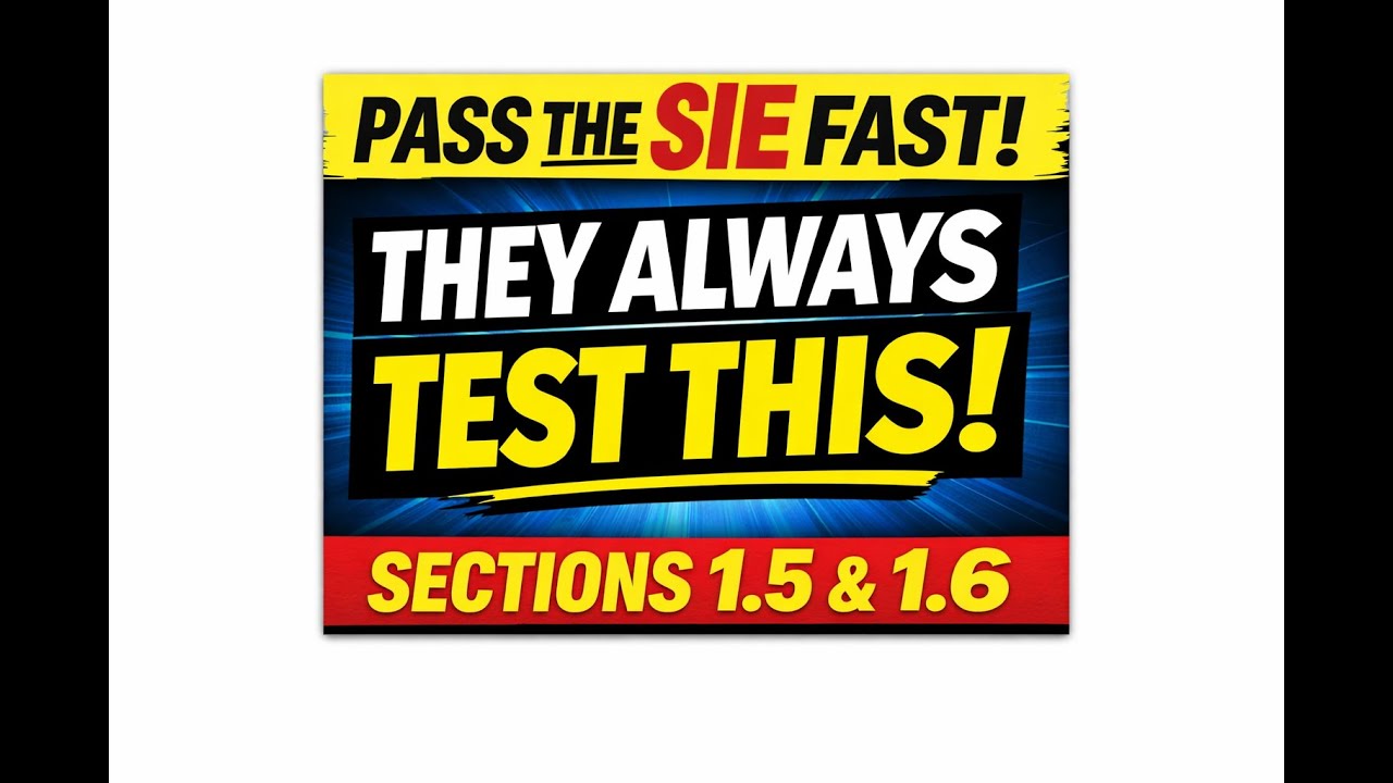 “Pass the SIE FAST: What They Actually Test You On”