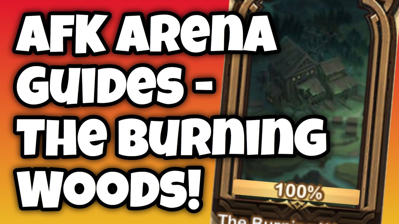 [AFK ARENA GUIDE] Peaks of Time - The Burning Woods!