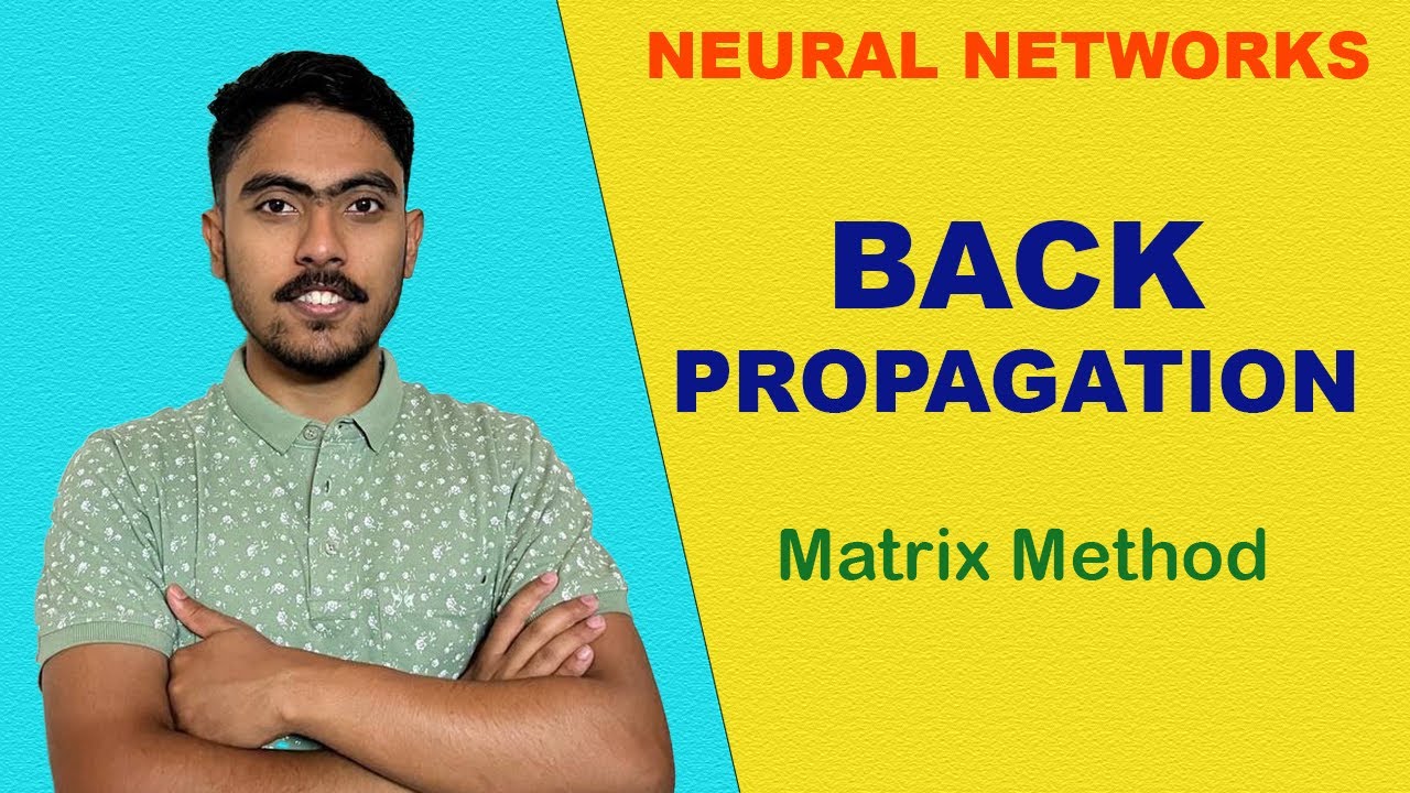Back Propagation | Matrix Method - Solved Example | Neural Networks